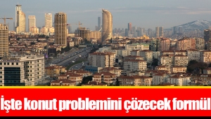 İşte konut problemini çözecek formül