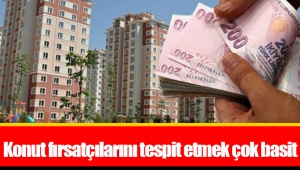 Konut fırsatçılarını tespit etmek çok basit