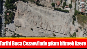 Tarihi Buca Cezaevi'nde yıkım bitmek üzere