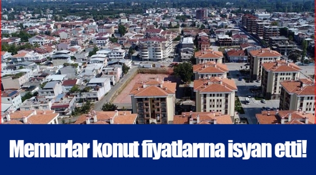 Memurlar konut fiyatlarına isyan etti!