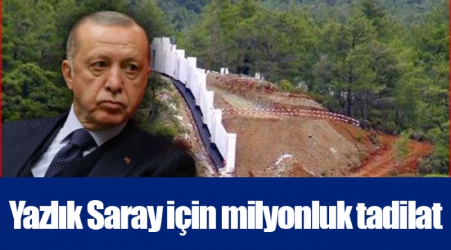 Yazlık Saray için milyonluk tadilat