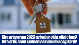 Kira artış oranı 2023 ne kadar oldu, yüzde kaç?