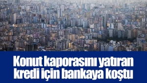 Konut kaporasını yatıran kredi için bankaya koştu