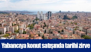 Yabancıya konut satışında tarihi zirve