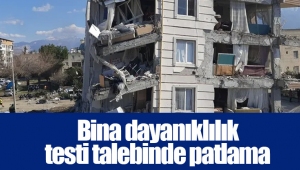 Bina dayanıklılık testi talebinde patlama