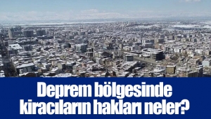 Deprem bölgesinde kiracıların hakları neler?