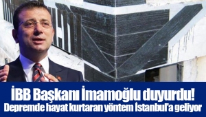 İBB Başkanı İmamoğlu duyurdu! Depremde hayat kurtaran yöntem İstanbul'a geliyor