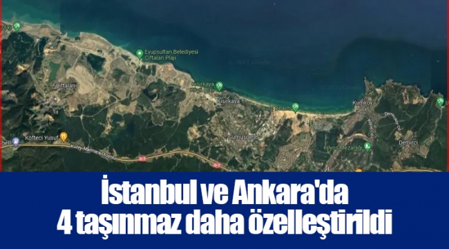 İstanbul ve Ankara'da 4 taşınmaz daha özelleştirildi