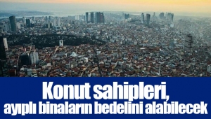 Konut sahipleri, ayıplı binaların bedelini alabilecek