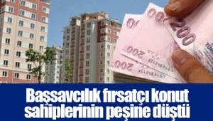 Başsavcılık fırsatçı konut sahiplerinin peşine düştü