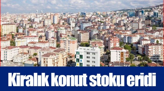 Kiralık konut stoku eridi