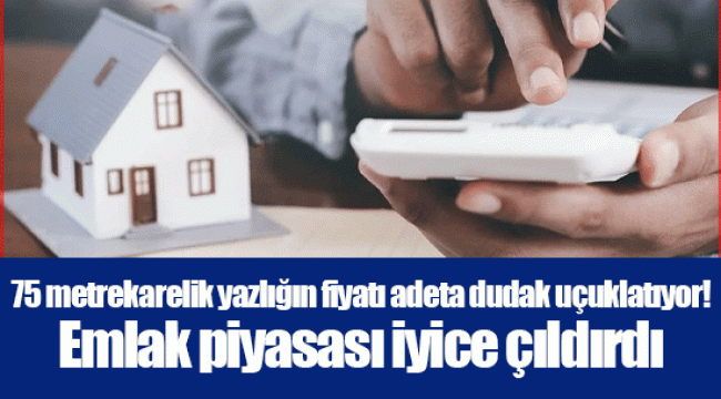 75 metrekarelik yazlığın fiyatı adeta dudak uçuklatıyor! Emlak piyasası iyice çıldırdı