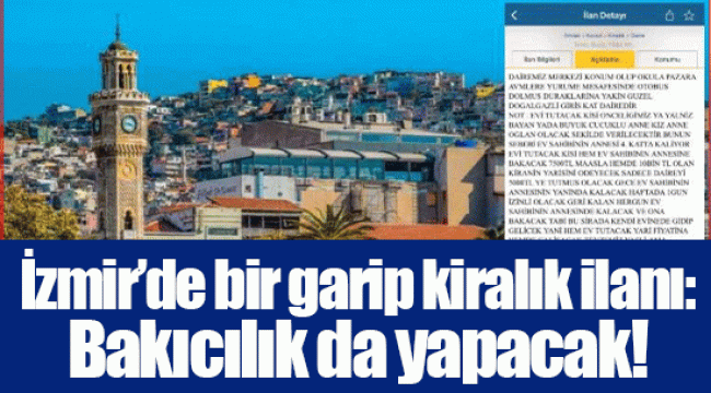 İzmir’de bir garip kiralık ilanı: Bakıcılık da yapacak!