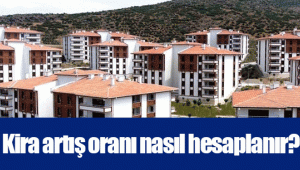 Kira artış oranı nasıl hesaplanır?