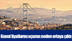 Konut fiyatlarını uçuran neden ortaya çıktı