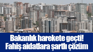 Bakanlık harekete geçti! Fahiş aidatlara şartlı çözüm