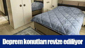 Deprem konutları revize ediliyor