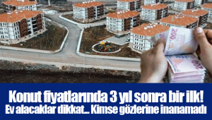 Konut fiyatlarında 3 yıl sonra bir ilk! Ev alacaklar dikkat... Kimse gözlerine inanamadı