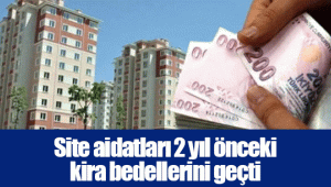 Site aidatları 2 yıl önceki kira bedellerini geçti