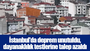 İstanbul'da deprem unutuldu, dayanaklılık testlerine talep azaldı