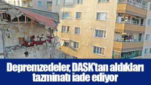 Depremzedeler, DASK’tan aldıkları tazminatı iade ediyor