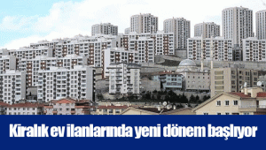 Kiralık ev ilanlarında yeni dönem başlıyor