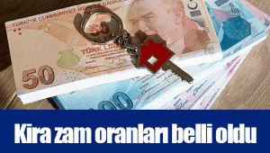 Kira zam oranları belli oldu