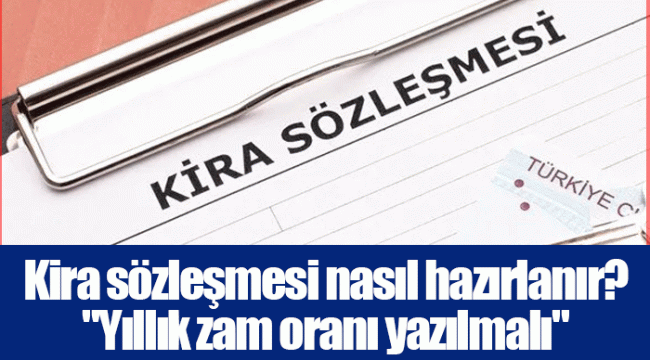 Kira sözleşmesi nasıl hazırlanır? 