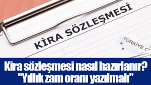 Kira sözleşmesi nasıl hazırlanır? 