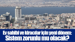 Ev sahibi ve kiracılar için yeni dönem: Sistem zorunlu mu olacak?