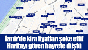 İzmir'de kira fiyatları şoke etti! Haritayı gören hayrete düştü: 200 bin liraya dayandı