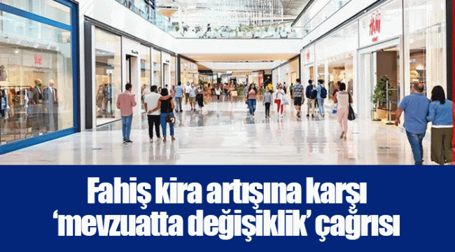 Fahiş kira artışına karşı ‘mevzuatta değişiklik’ çağrısı