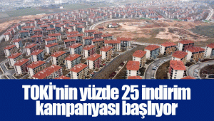 TOKİ'nin yüzde 25 indirim kampanyası başlıyor