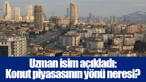 Uzman isim açıkladı: Konut piyasasının yönü neresi?