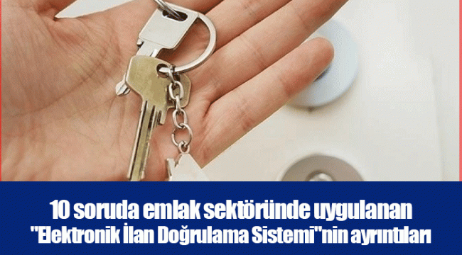 10 soruda emlak sektöründe uygulanan 