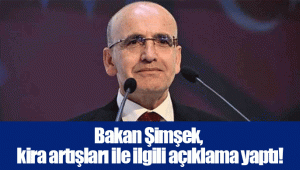 Bakan Şimşek, kira artışları ile ilgili açıklama yaptı!