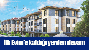 İlk Evim'e kaldığı yerden devam