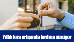 Yıllık kira artışında kırılma sürüyor