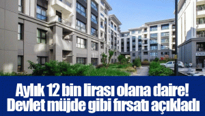 Aylık 12 bin lirası olana daire! Devlet müjde gibi fırsatı açıkladı