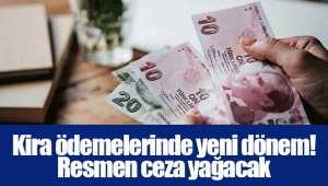 Kira ödemelerinde yeni dönem! Resmen ceza yağacak