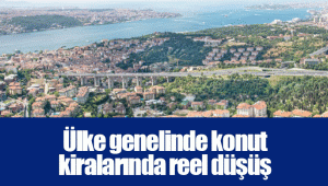 Ülke genelinde konut kiralarında reel düşüş