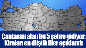 Çantasını alan bu 5 şehre gidiyor: Kiraları en düşük iller açıklandı