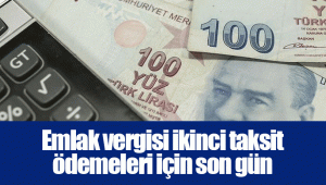 Emlak vergisi ikinci taksit ödemeleri için son gün