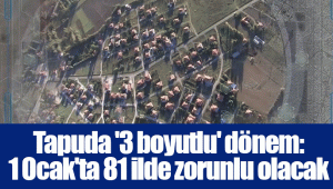 Tapuda '3 boyutlu' dönem: 1 Ocak'ta 81 ilde zorunlu olacak