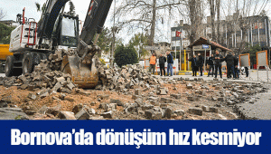 Bornova’da dönüşüm hız kesmiyor