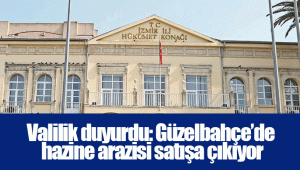 Valilik duyurdu: Güzelbahçe’de hazine arazisi satışa çıkıyor