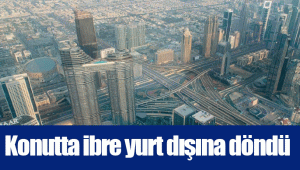 Konutta ibre yurt dışına döndü